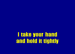 I take Hour hand
and hold it tigntIH