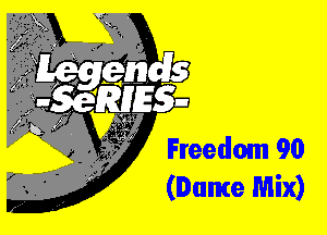 Freedom 90
(Dante Mix)