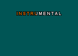 INSTRUMENTAL