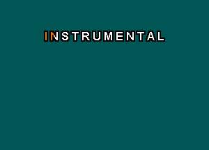 INSTRUMENTAL