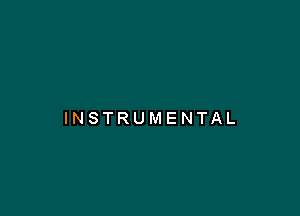 INSTRUMENTAL