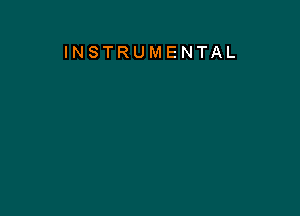 INSTRUMENTAL