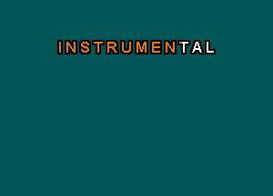 INSTRUMENTAL