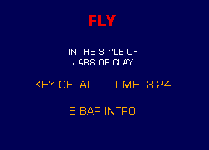 IN THE SWLE OF
JARS 0F CLAY

KEY OF (A) TIME13i24

8 BAR INTRO