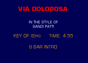 IN THE STYLE 0F
SANDI PATH

KEY OF EEmJ TIME 4155

8 BAR INTRO