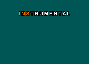 INSTRUMENTAL