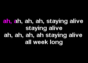 a shakin but

we're stayin alive,
stayin alive