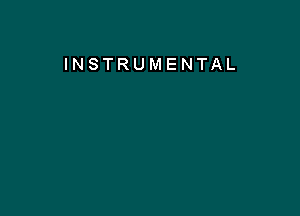 INSTRUMENTAL