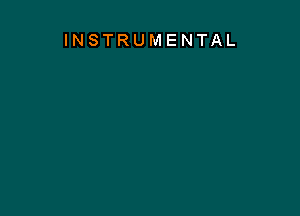 INSTRUMENTAL