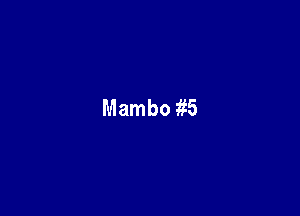 Mambo 1t5