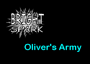 Oliver's Army