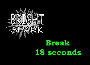 18 seconds