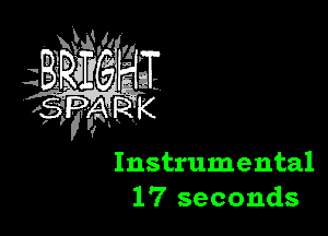 Instrumental
17 seconds