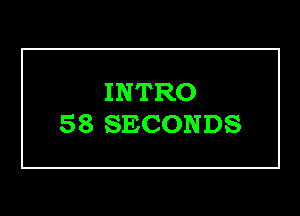 INTRO

SSSECONDS