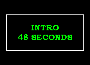 INTRO

4SSECONDS