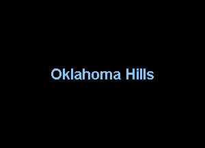 Oklahoma Hills