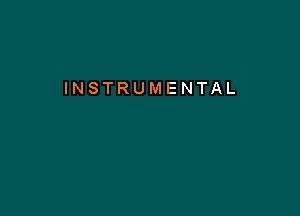 INSTRUMENTAL