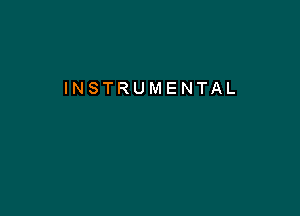 INSTRUMENTAL