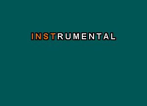 INSTRUMENTAL