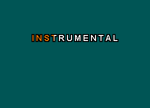 INSTRUMENTAL