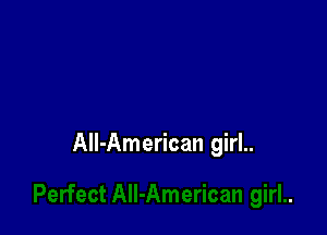 AIl-American girl..