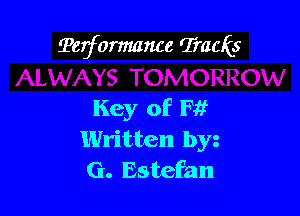 Terformance Tracks

Key of Fit
Written byz
G. Estefan