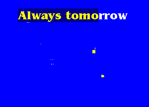 Agways tomorrow