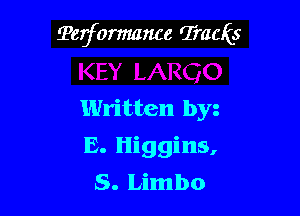 Tetformance Tracks

Written by
E. Higgins,
S. Limbo