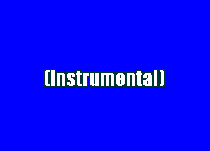 (Instrumental!