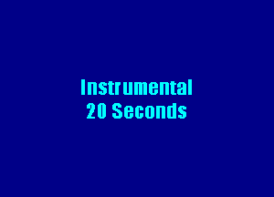 Instrumental

20 SBGOHUS