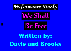 ?erfommnce Qi'aclis

Written byz
Davis and Brooks