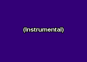 (Instrumental)