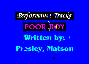 ?eyformame Tracxis

Written by'. r
Presley, Matson