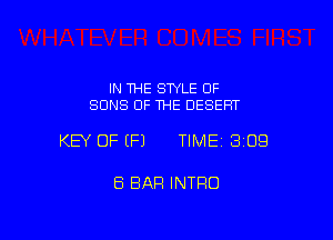IN THE STYLE OF
SONS OF THE DESERT

KEY OF EFJ TIMEI BIOS

Ei BAH INTRO