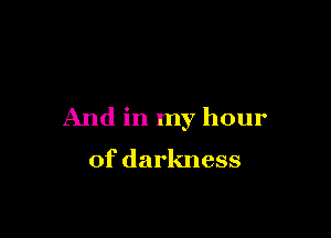 Auulhlnnzhour

ofdarkness