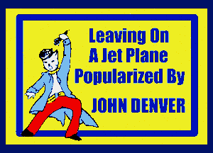 f leaving Iln
?.1 i nlelPlane

gsfi Ponularized By

kIIHIH IIIEHHEB