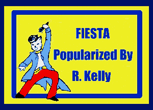 FIESTR
g1

(4. 5m Ponularized By