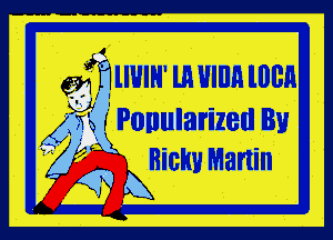 Wilma mulunlncn

z m i Ponularized Bu
i ' Ricky Martin