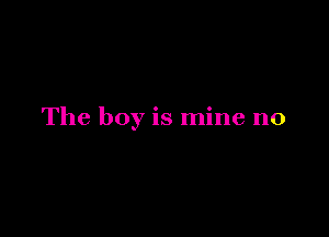 The boy is mine no