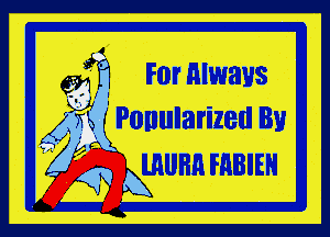 6,31 For always

54 m Ponularized By

Kllllllill FRBIEH