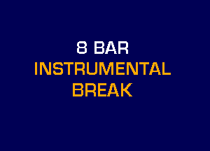 SBBAR
INSTRUMENTAL

BREAK