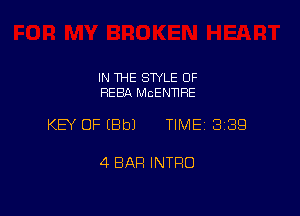 IN THE STYLE 0F
HEBA McENNHE

KEY OF EBbJ TIME 3189

4 BAR INTRO