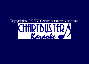 Copyriqht 1997 Chambusner Karaoke