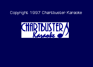 Copyright 1997 Chambusner Karaoke

SE mm