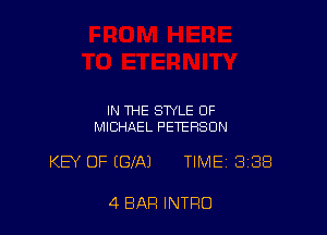 IN THE STYLE OF
MICHAEL PETERSON

KB' OF (GIAJ TIME 388

4 BAR INTRO