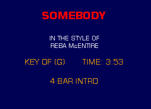 IN THE STYLE 0F
HERA McENnHE

KEY OF ((31 TIME 3158

4 BAR INTRO