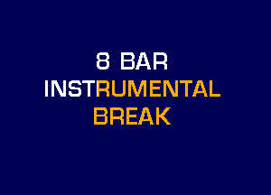 EBBAR
INSTRUMENTAL

BREAK