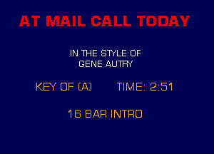 IN THE SWLE OF
GENE AUTFN

KEY OFEAJ TIME12151

18 BAR INTRO