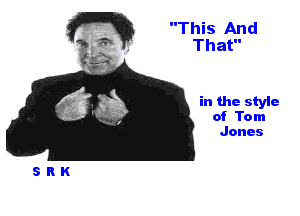 a This And
3,4? . That

in the style
of Tom
Jones

SBK
