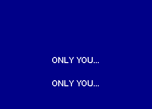 ONLYYOUm

ONLYYOUm